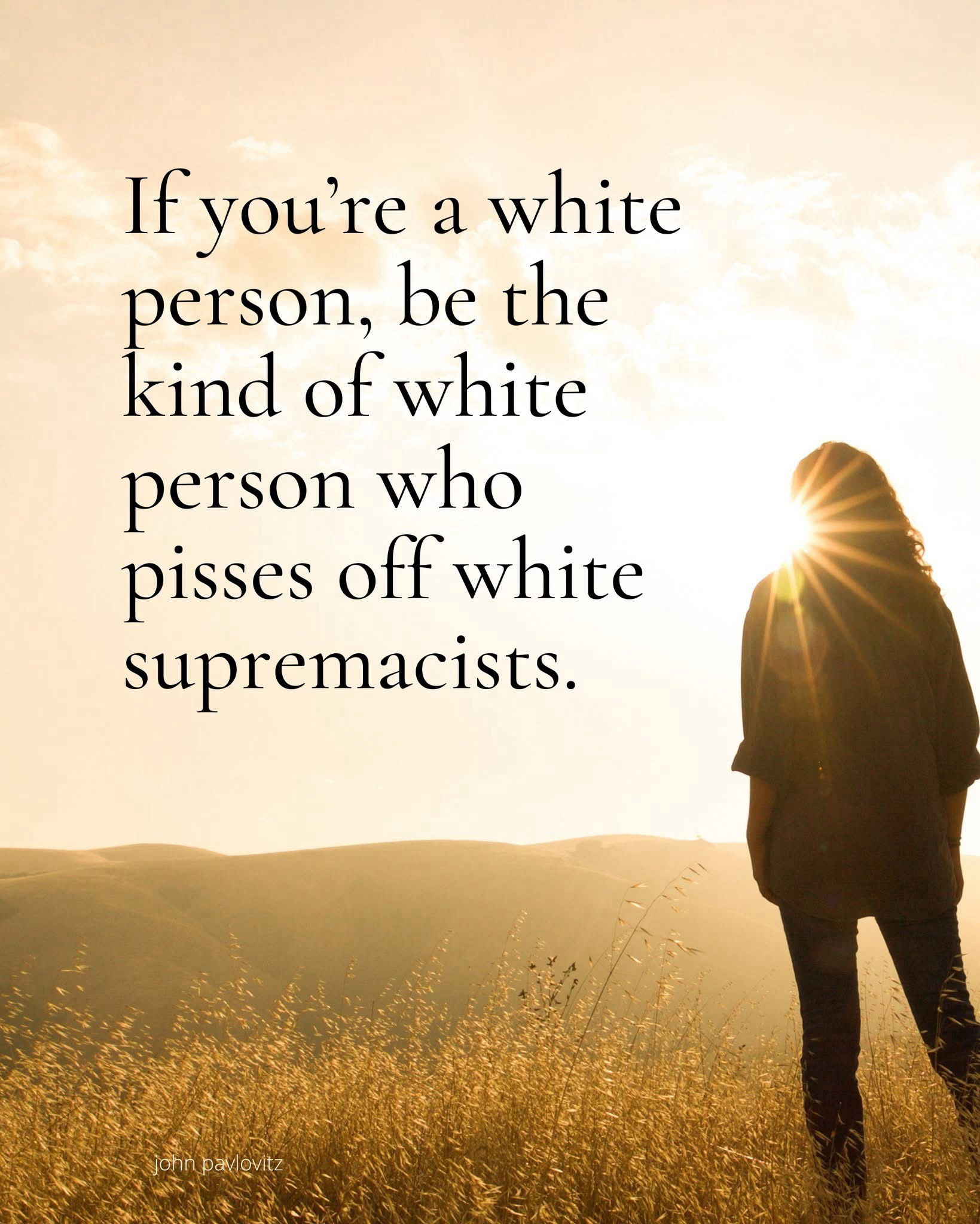 Use your white privilege for good (added February 23, 2026)